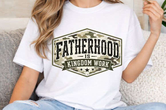 Camou Fatherhood is Kingdom Work PNG