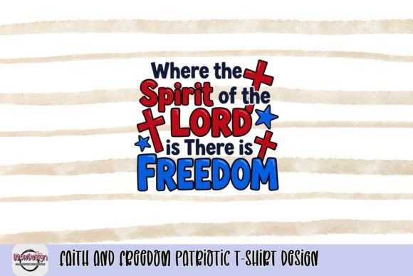 Faith and Freedom Patriotic Design