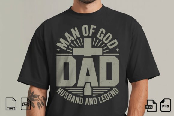 Man of God Dad Husband SVG for T-Shirt Designs