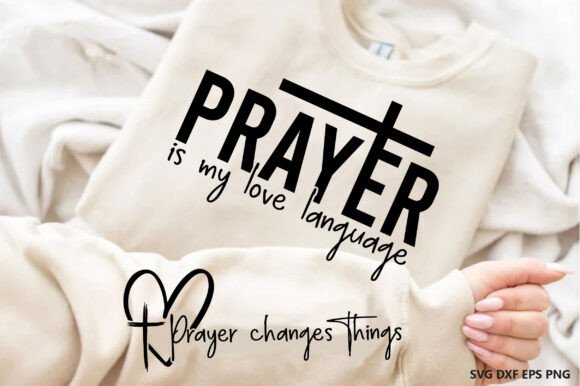 Prayer is My Love Language SVG PNG for T-Shirt Designs