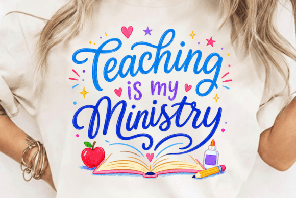 Teaching is My Ministry PNG for T-Shirt Designs