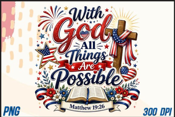 With God All Things Are Possible USA T-Shirt Designs